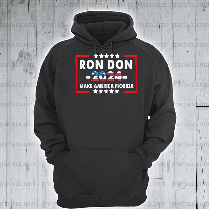 Ron don 2024 Trump desantis 2024 election shirt, hoodie, sweater, long