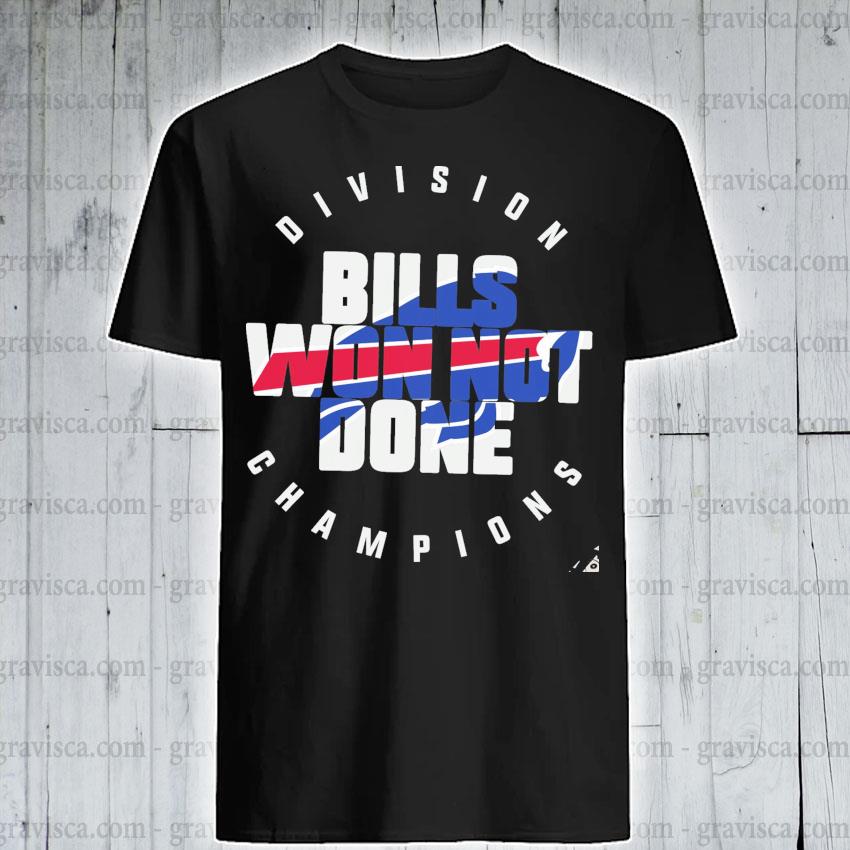 won not done bills tshirt